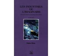 Industries de l'imaginaire (les) P FLICHY (Auteur)
