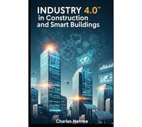 Industry 4.0 in Construction and Smart Buildings