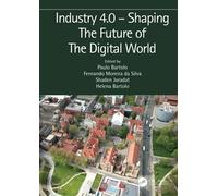 Industry 4.0 - Shaping The Future Of The Digital World
