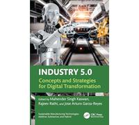 Industry 5.0: Concepts and Strategies for Digital Transformation