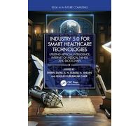 Industry 5.0 for Smart Healthcare Technologies