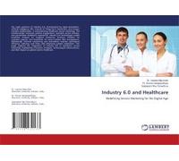 Industry 6.0 And Healthcare