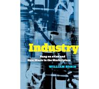 Industry: Bang on a Can and New Music in the Marketplace