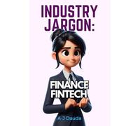 Industry Jargon: Finance Fintech