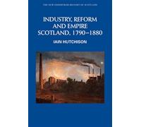 Industry, Reform And Empire