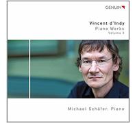 Indy : Oeuvres pour piano, vol. 3. Schäfer.