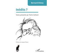 Inédits ? - Bernard Dimey - L'harmattan - broché - Essai