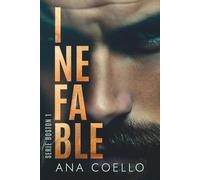 Inefable • Serie Boston I: Pasión, secretos... y una elección que podría cambiarlo todo