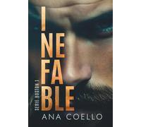 Inefable • Serie Boston I: Pasión, secretos... y una elección que podría cambiarlo todo