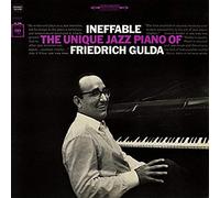Ineffable: The Unique Jazz Piano of Friedrich Gulda