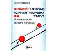 Inégalité des revenus des ménages en Pologne - Andrzej Wołoszyn (Literatur auf Polnisch)