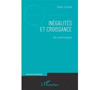 Inégalités et croissance Une contre-analyse - Didier Cornuel - L'harmattan - broché - Etude