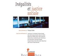 Inégalités et justice sociale François Dubet (Auteur)