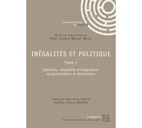 Inégalités et politique - Tome 1