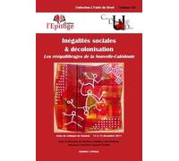 Inégalités Sociales & Décolonisation - Les Rééquilibrages De La Nouvelle-Calédonie