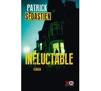 Inéluctable Patrick Sébastien (Auteur)