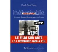 Inéluctable - Le Roman D'un Accident Nucléaire En France