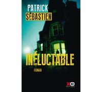 Patrick Sébastien – Inéluctable – Roman – Broché