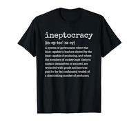 Ineptocratie Drôle Définition Politique Dire T-Shirt Graphique avec Valeur