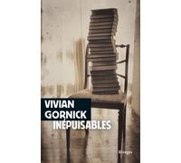 Inépuisables Notes de (re)lectures - Vivian Gornick - Rivages - broché - Roman