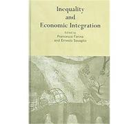 Inequality And Economic Integration, Routledge Siena Studies in Political Economy