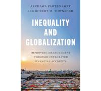 Inequality and Globalization: Improving Measurement through Integrated Financial Accounts