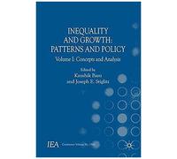 Inequality And Growth: Patterns And Policy