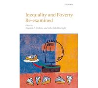 Inequality And Poverty Re-Examined