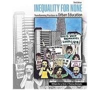 Inequality For None: Transforming Practices In Urban Education