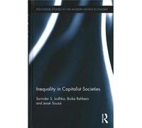Inequality In Capitalist Societies Surinder S Jodhka, Boike Rehbein, Jesse Souza (Auteur)