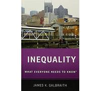 Inequality: What Everyone Needs To Know(R)