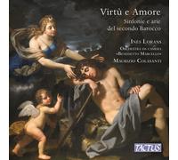 Inés Lorans,Orchestre De Chambre «Benedetto Marcello» - Virtue & Amour - Sinfoni