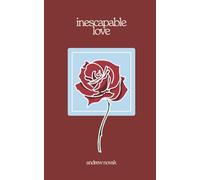 Inescapable Love