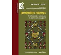 Inestimables richesses Une histoire des grossesses et des naissances au Sahel - Barbara MacGowan Cooper - Hermann - broché - Essai