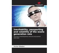 Inevitability, passporting and volatility of the waste generation rate
