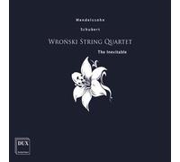 Wronski String Quartet - Mendelssohn, Schubert: the Inevitab