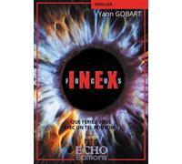 Inex-focus - Yann Gobart - ECHO Editions - broché - Roman