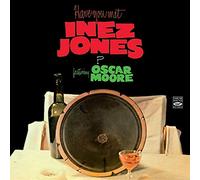 Inez Jones & Oscar Moore - Have You Met Inez Jones [Import]