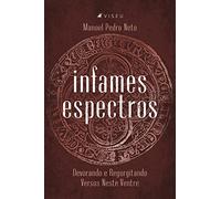 Infames espectros: Devorando e regurgitando versos neste ventre