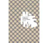 Infâmes ou l'art scélérat - Nicolas Florence - Aden Belgique - broché - Récit