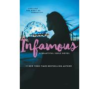 INFAMOUS - A BEAUTIFUL IDOLS NOVEL
