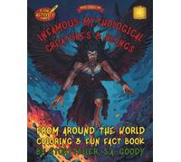 Infamous Mythological Creatures & Beings from Greek Mythology: Coloring Book, Fun Fact Short Stories & Kid Activities Book for reading ages 5-12+
