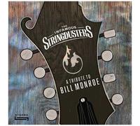 Infamous Stringduste - A Tribute To Bill Monroe [Vinyl]
