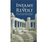 Infamy and Revolt The Rise of the National Problem in Early Modern Greek Thought by Dean Konstantaras Dean Kostantaras (Auteur)