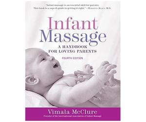 Infant Massage (Fourth Edition)