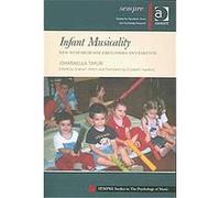Infant Musicality, Sempre Studies in the Psychology of Music Johannella Tafuri (Auteur)