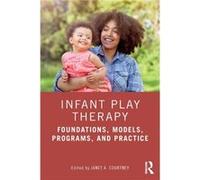 Infant Play Therapy Infant Play Therapy (Auteur)