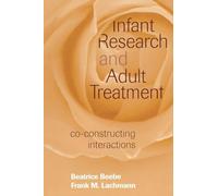 Infant Research and Adult Treatment
