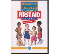 Infant & Toddlers Emergency First Aid 1 Accidents