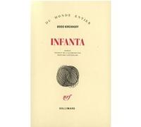 Infanta Bodo Kirchhoff (Auteur), Bernard Lortholary (Traduction)